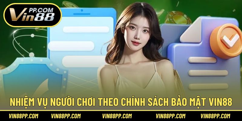 Nhiệm vụ người chơi cần đáp ứng theo quy định bảo mật