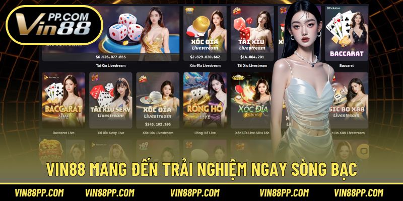 Vin88 mang đến trải nghiệm cá cược ngay tại sòng bạc